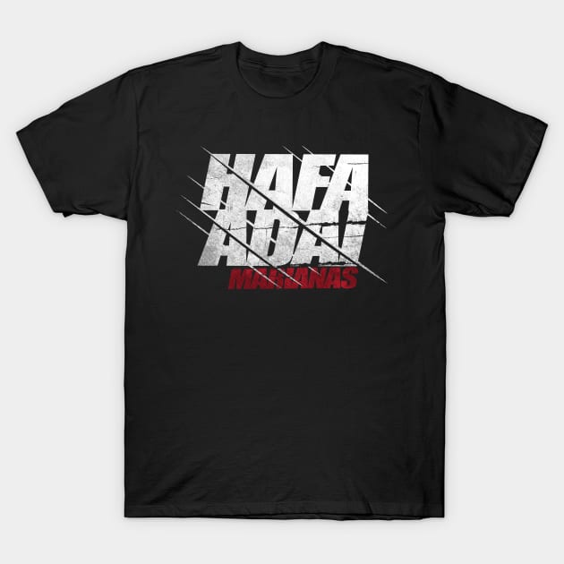 Hafa Adai Marianas T-Shirt by Dailygrind